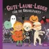 CD Gute-Laune-Lieder Für Die Gruselparty