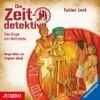 Die Zeitdetektive - Das Auge Der Nofretete, 1 Audio-CD