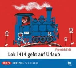 Lok 1414 Geht Auf Urlaub, 1 Audio-CD