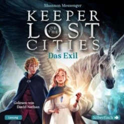 Keeper Of The Lost Cities (2) - Das Exil