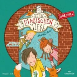 Die Schule Der Magischen Tiere - Das Hörspiel, 1 Audio-CD