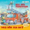 Was Hör Ich Da? Bei Der Feuerwehr, Audio-CD