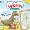 Der Kleine Drache Kokosnuss - Abenteuer & Wissen - Dinosaurier, 2 Audio-CD