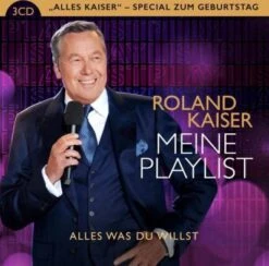 Sony CD Roland Kaiser - Meine Playlist: Alles Was Du Willst (3 CDs)