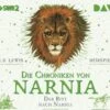 Die Chroniken Von Narnia - Teil 3: Der Ritt Nach Narnia, 2 Audio-CD
