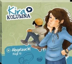 Kiddinx Kira Kolumna 10 - Abgetaucht