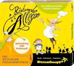 CD Sternschnuppe - Ristorante Allegro: Das Philharmonische Familien-Musical