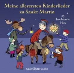 Meine Allerersten Kinderlieder Zu Sankt Martin, 1 Audio-CD