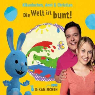 Universal CD Kikaninchen Die Welt Ist Bunt - Das 3.Album 1 Universal CD Kikaninchen Die Welt Ist Bunt - Das 3.Album