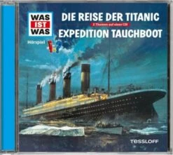 Universal WAS IST WAS Die Reise Der Titanic/Expedition Tauchboot, 1 Audio-CD