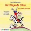 Der Fliegende Zirkus Und Andere Geschichten, 1 Audio-CD