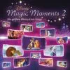 Universal CD Disney Magic Moments 2 - Die Größten Disney Love Songs