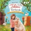 Tildas Tierbande: Ein Wollschwein Im Wohnzimmer, 2 Audio-CDs