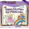 Universal Die 30 Besten Geschichten Für Mädchen, 3 Audio-CDs